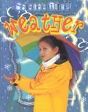 Cover of: Weather (Science Alive!)