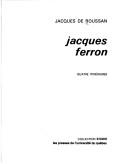 Cover of: Jacques Ferron by Jacques de Roussan