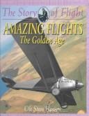 Cover of: Amazing Flights by Ole Steen Hansen