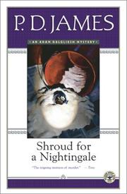 Cover of: Shroud for a nightingale by P. D. James, P. D. James