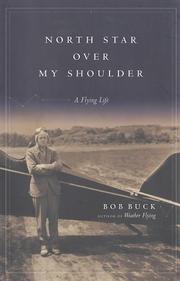 Cover of: North star over my shoulder: a flying life