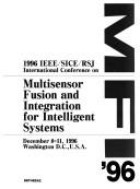 Cover of: Multisensor Fusion and Integration for Intelligent Systems - Mfi, 1996 | IEEE