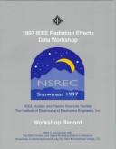 Cover of: Workshop record: 1997 IEEE Radiation Effects Data Workshop  by 