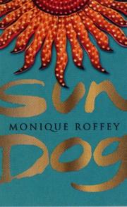 Cover of: Sun Dog by Monique Roffey