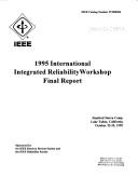Cover of: 1995 International Integrated Reliability Workshop Final Report: Stanford Sierra Camp, Lake Tahoe, California, October 22-25, 1995