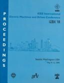 Cover of: IEEE International Electric Machines and Drives Conference Iemdc '99: Proceedings  by IEEE International Electric Machines and Drives Conference (1999 Seattle, Wash.), IEEE Power Electronics Society, Institute of Electrical and Electronics Engineers, IEEE Power Electronics Society, Institute of Electrical and Electronics Engineers