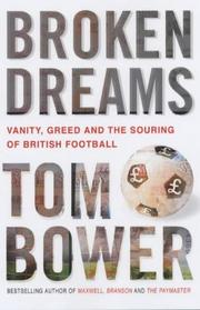 Cover of: Broken Dreams by Tom Bower