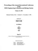Cover of: Proceedings of the Annual International Conference of the IEEE Engineering in Medicine and Biology Society: Orlando, Florida, USA, October 31-November 3, 1991