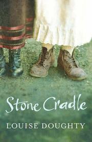 Cover of: Stone Cradle by Louise Doughty
