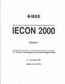Cover of: IECON 2000: 2000 26th Annual Conference of the IEEE Industrial Electronics Society : 2000 IEEE International Conference on Industrial Electronics, Control and Instrumentation : 21st Century technologies and industrial opportunities : 22-28 October, 2000, Nagoya, Aichi, Japan