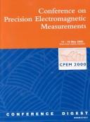 Cover of: Conference on Precision Electromagnetic Measurements (Cpem) Proceedings by IEEE Instrumentation & Measurement Socie, IEEE Instrumentation & Measurement Socie