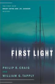 Cover of: First light: the first ever Brady Coyne/J.W. Jackson mystery
