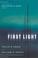Cover of: First Light 