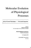 Cover of: Molecular evolution of physiological processes by Society of General Physiologists. Symposium