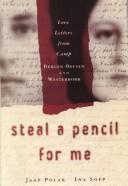Steal a pencil for me by Jaap Polak, Ina Soep