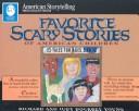 Cover of: Favorite Scary Stories of American Children by Richard Young, Judy Dockrey Young, Richard Young, Judy Dockrey Young