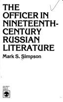 Cover of: The Officer in 19th Century Russian Literature by M. Simpson