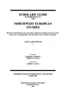 Scholars' Guide to Washington, D.C., for Northwest European Studies by Louis A. Pitschmann