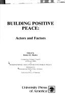 Cover of: Building Positive Peace: Actors and Factors