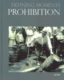 Cover of: Prohibition (Defining Moments)