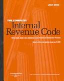 Cover of: The Complete Internal Revenue Code July 2004 | 