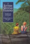 Cover of: Southern Mountain Folksongs: Traditional Folksongs from the Appalachians and the Ozarks (American Folklore Series)