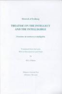 Cover of: Treatise on the intellect and the intelligible: tractatus de intellectu et intelligibili