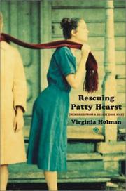 Rescuing Patty Hearst by Virginia Holman
