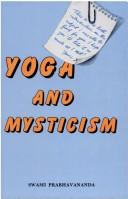 Cover of: Yoga and Mysticism: An Introduction to Vedanta