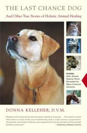 Cover of: The Last Chance Dog by Donna Kelleher