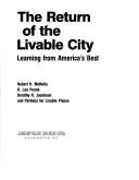 Cover of: The Return of the Livable City by Robert McNulty