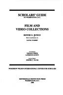 Cover of: Scholars' guide to Washington, D.C. film and video collections