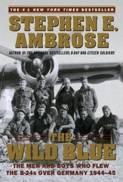 Cover of: The Wild Blue  by Stephen E. Ambrose