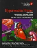 Cover of: Hypertension primer by Joseph L. Izzo, Jr. and Henry R. Black, senior editors ; Theodore L. Goodfriend ... [et al.], section editors.