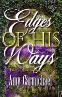 Cover of: Edges of His Ways by Amy Carmichael