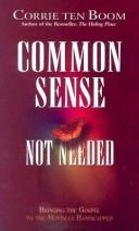 Cover of: Common Sense Not Needed