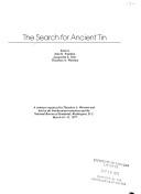 Cover of: The Search for ancient tin: a seminar