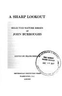Cover of: A sharp lookout: selected nature essays of John Burroughs