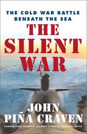 Cover of: The Silent War by John Pina Craven