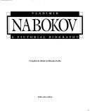 Cover of: Vladimir Nabokov: a pictorial biography