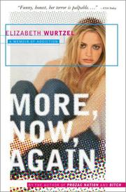 Cover of: More, Now, Again by Elizabeth Wurtzel