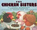 Cover of: The Chicken Sisters (Picture Book Read Alongs)