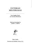 Cover of: Victorian melodramas: seven English, French, and American melodramas