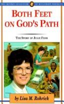 Cover of: Both Feet on God's Path by Lisa M. Rohrick
