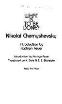 Cover of: What Is to Be Done by Nikolay Gavrilovich Chernyshevsky