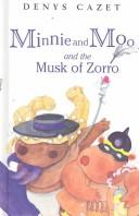 Cover of: Minnie and Moo and the Musk of Zorro. Hardcover Book & Cassette