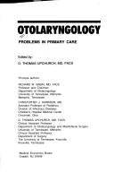 Cover of: Otolaryngology by edited by D. Thomas Upchurch ; principal authors, Richard W. Babin, Christopher J. Harrison, D. Thomas Upchurch.