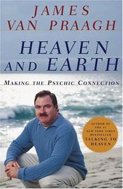 Cover of: Heaven and Earth: Making the Psychic Connection