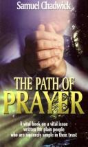 Cover of: The Path of Prayer | Samuel Chadwick
