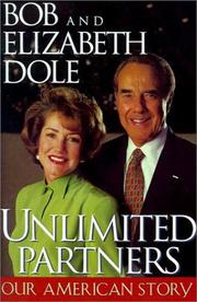 Cover of: Unlimited Partners by Bob Dole, Elizabeth Dole, Richard Norton Smith